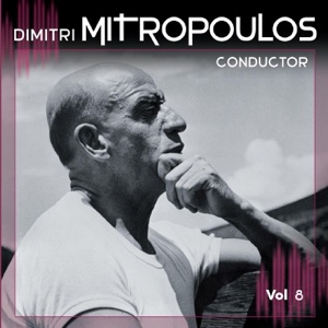 Dimitri Mitropoulos, Vol. 8 (1940-1946)
