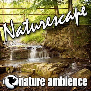 Naturescape (Nature Sounds)