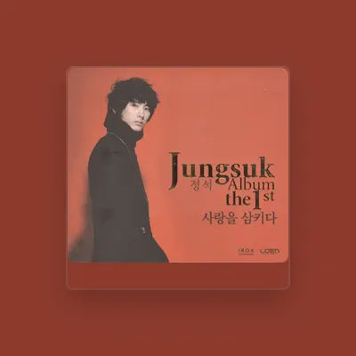 Listen to Jung Suk, watch music videos, read bio, see tour dates & more!