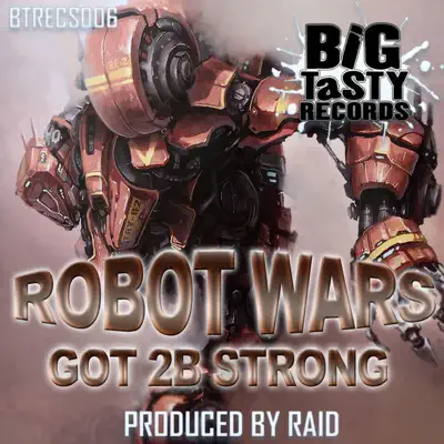 Listen to Robot Wars - Single by Raid
