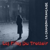La chanson française : Les filles du trottoir
