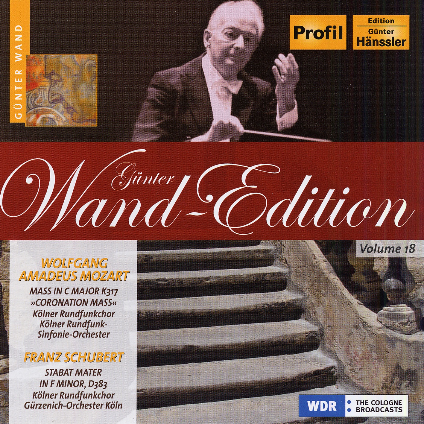 Mozart, W.A.: Mass No. 16, "Kronungsmesse" (Coronation Mass) - Schubert: Stabat Mater, D. 383 by Günter Wand, Margit Kobeck, Johannes Feyerabend, Ewald Kaldeweier, Margot Guilleaume, West German Radio Chorus, West German Radio Symphony Orchestra, Gerhard Gröschel, Cologne Gurzenich Orchestra & Richard Holm album cover