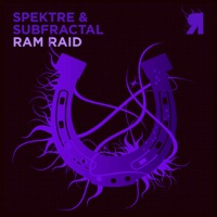 Ram Raid - Single - Spektre & Subfractal