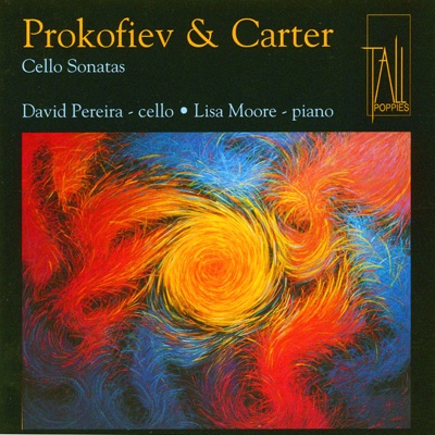 Prokofiev & Carter: Cello Sonatas