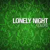 Colors (2) - Lonely Night (Vocal Version)