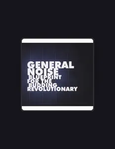 Listen to General Noise, watch music videos, read bio, see tour dates & more!