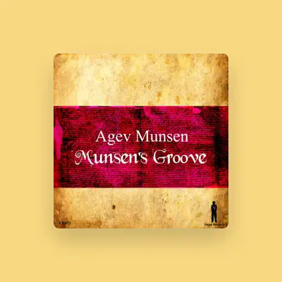 Listen to Agev Munsen, watch music videos, read bio, see tour dates & more!