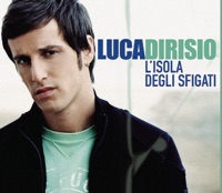 L'isola degli sfigati - Single - Luca Dirisio