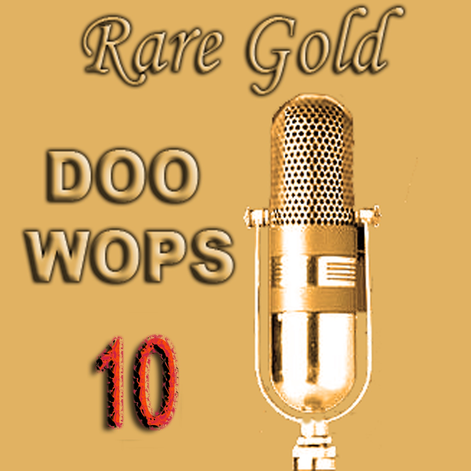 Rare Gold Doo Wops, Vol. 10