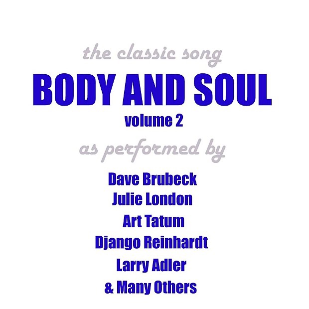 Body and Soul, Vol. 2