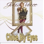 Close My Eyes