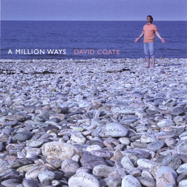 David Coate - A Million Ways