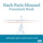 Nach Paris Himmel