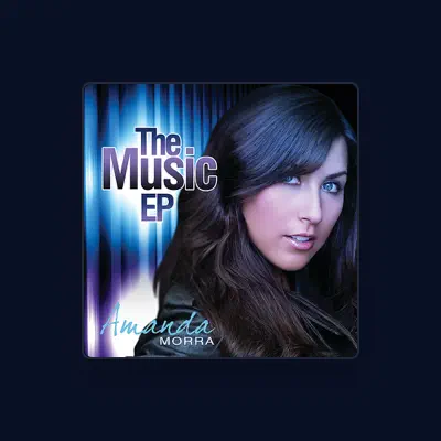 Listen to Amanda Morra, watch music videos, read bio, see tour dates & more!