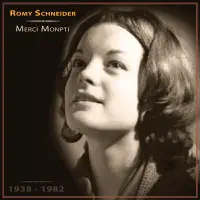 Merci Monpti (Remastered) — Romy Schneider
