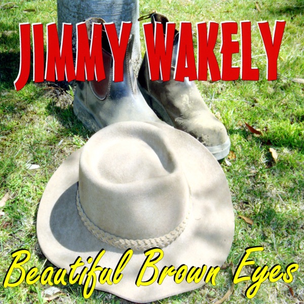 Обложка альбома «Beautiful Brown Eyes» — Jimmy Wakely
