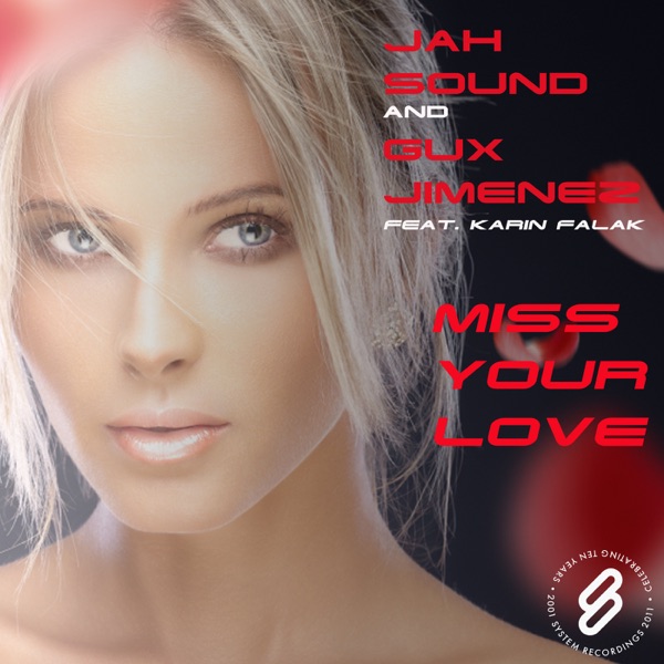 Miss Your Love (feat. Karin Falak) - Single