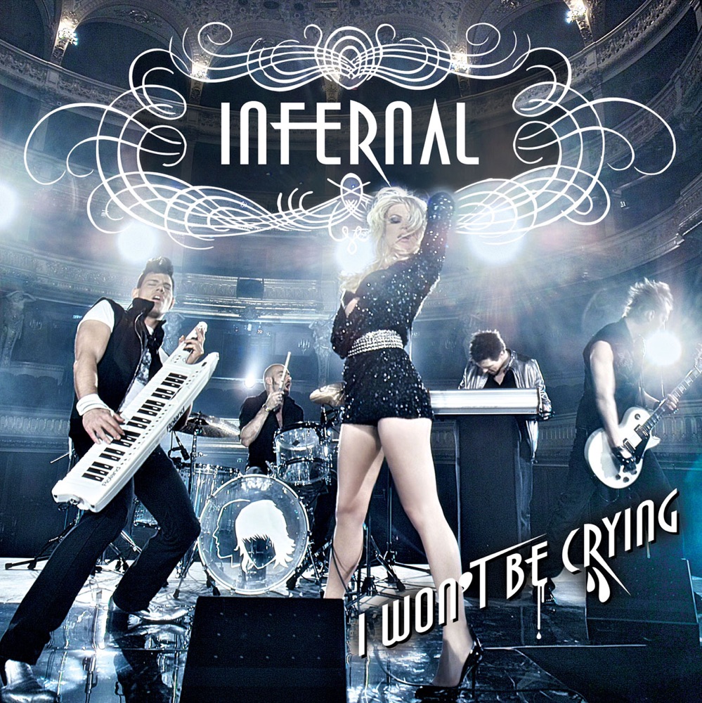 Обложка альбома «I Won't Be Crying - Single» — Infernal
