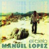 Manuel Lopez - Sunshine and Rain