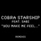 You Make Me Feel... (Disco Fries Remix) - Cobra Starship lyrics