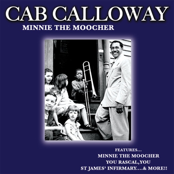 Обложка альбома «Minnie The Moocher» — Cab Calloway