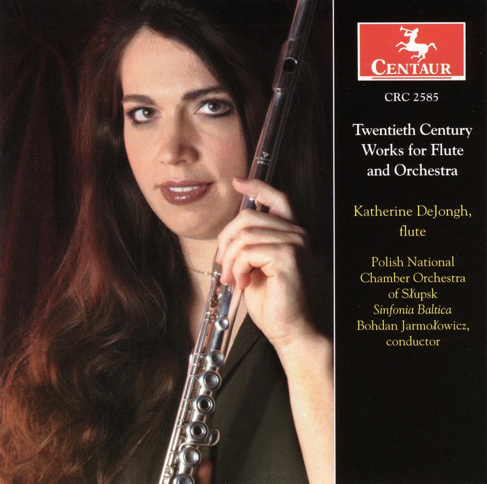 Обложка альбома «DeJongh, Katherine: Twentieth Century Works for Flute and Orchestra» — Polish National Chamber Orchestra Slupsk, Bohdan Jarmolowicz, Katherine DeJongh & Sinfonia Baltica