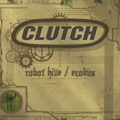 Robot Hive/Exodus - Clutch