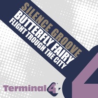 Butterfly Fairy / Flight Through the City - Single - Silence Groove