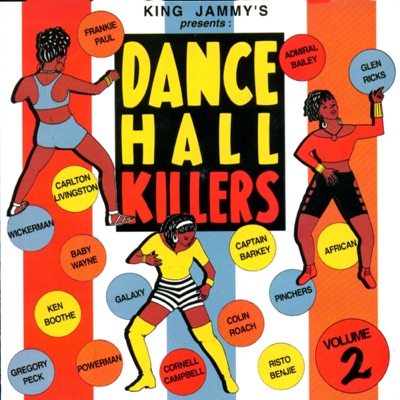 Dancehall Killers, Vol. 2