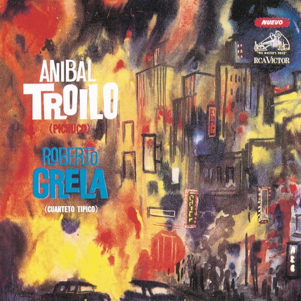 Обложка альбома «Anibal Troilo (Pichuco) / Roberto Grela (Cuarteto Tipico)» — Aníbal Troilo & Roberto Grela
