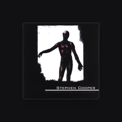 Listen to Stephen Cooper, watch music videos, read bio, see tour dates & more!