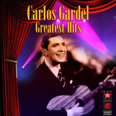 Greatest Hits - Carlos Gardel