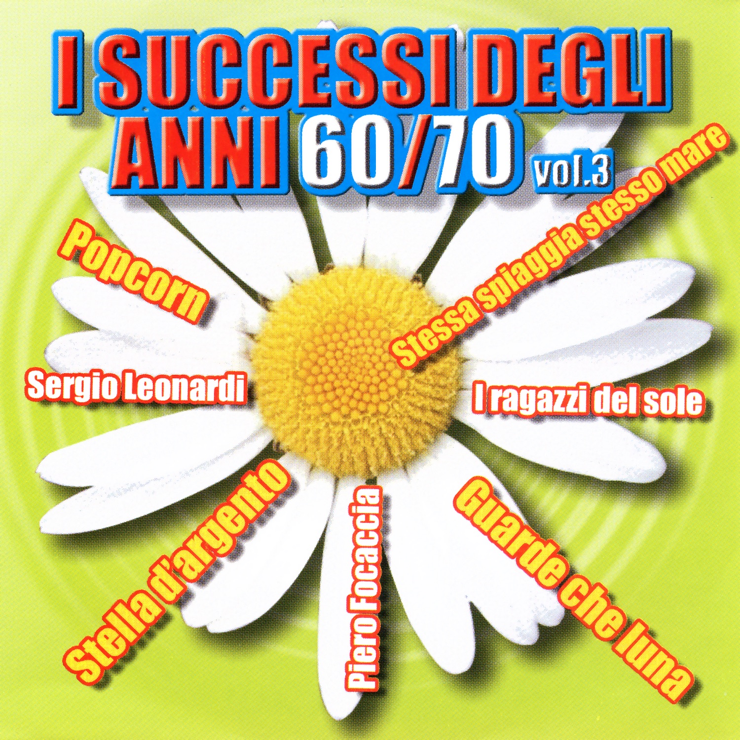 I Successi Degli Anni 60/70 Vol. 3