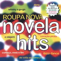 Novela Hits - Roupa Nova