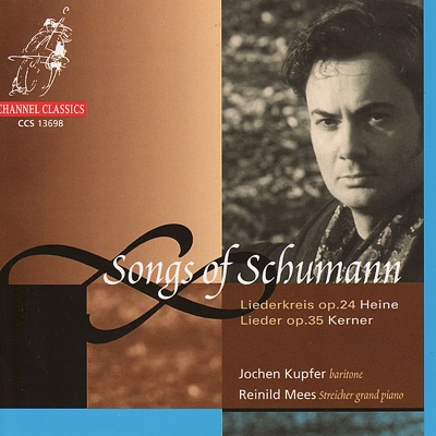 Songs of Schumann: Liederkreis, Op. 24 & Lieder, Op. 35
