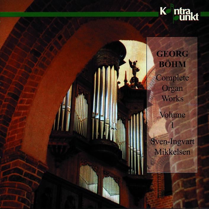 Обложка альбома «Böhm: Complete Organ Works, Vol. 1» — Sven-Ingvart Mikkelsen