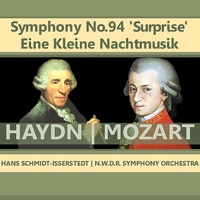Haydn: Symphony No. 94 - Mozart: Eine Kleine Nachtmusik - NWDR Sinfonieorchester & Hans Schmidt-Isserstedt
