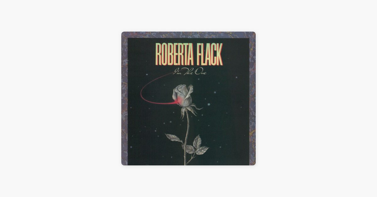 ‎I'm the One - Album by Roberta Flack - Apple Music
