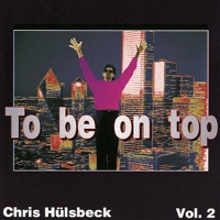 To Be On Top - Chris Huelsbeck