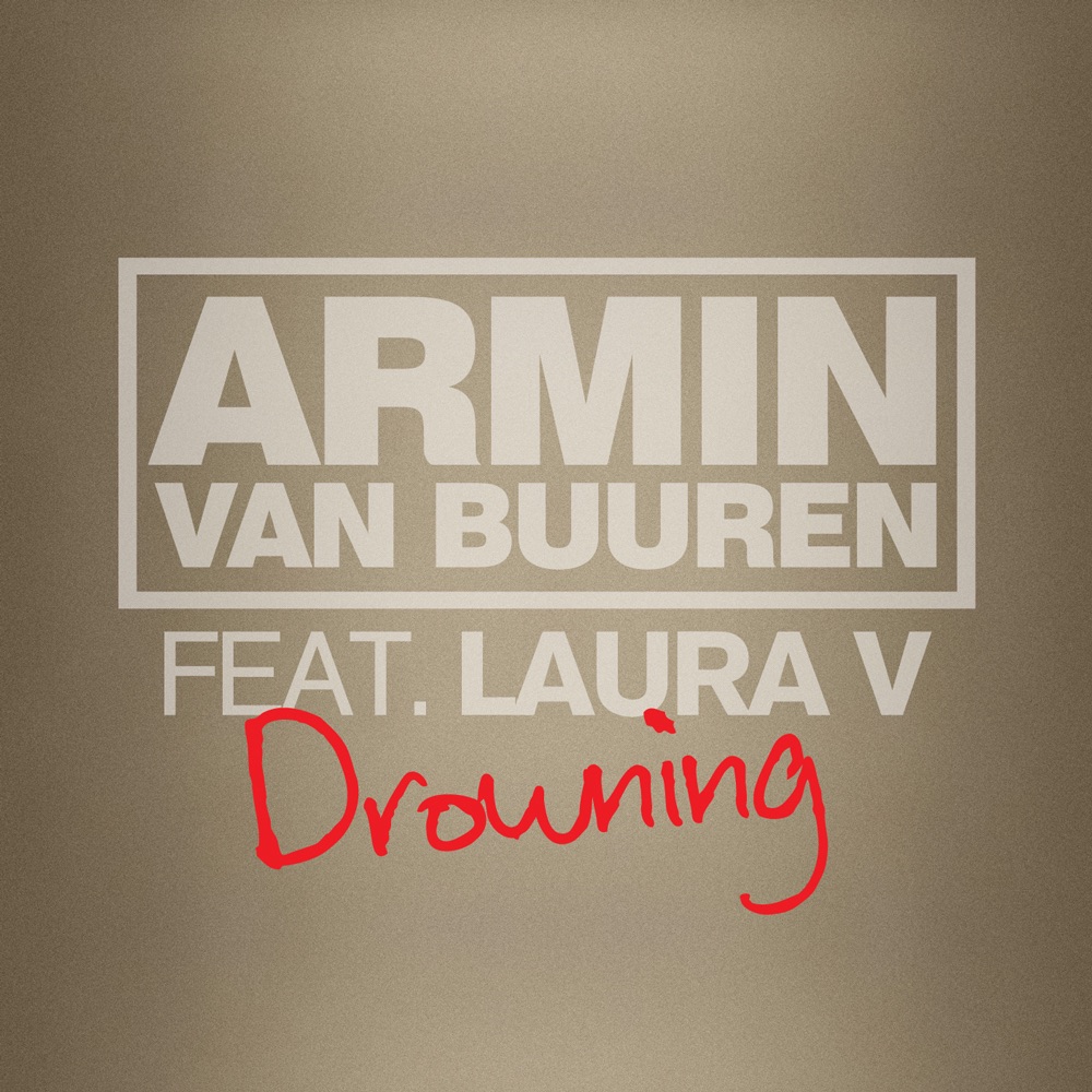 Обложка альбома «Drowning (feat. Laura V) - Single» — Armin van Buuren