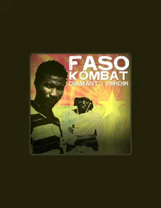 Listen to Faso Kombat, watch music videos, read bio, see tour dates & more!