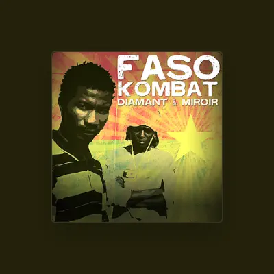 Listen to Faso Kombat, watch music videos, read bio, see tour dates & more!