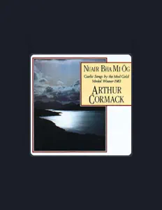 Listen to Arthur Cormack, watch music videos, read bio, see tour dates & more!