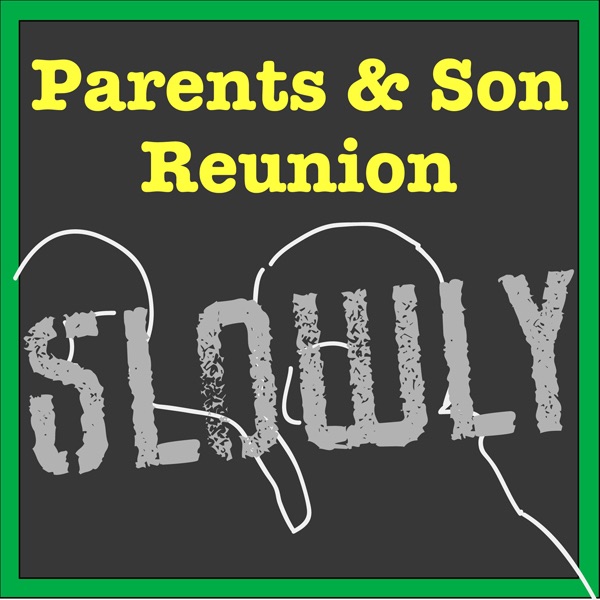 Parents & Son Reunion - Single