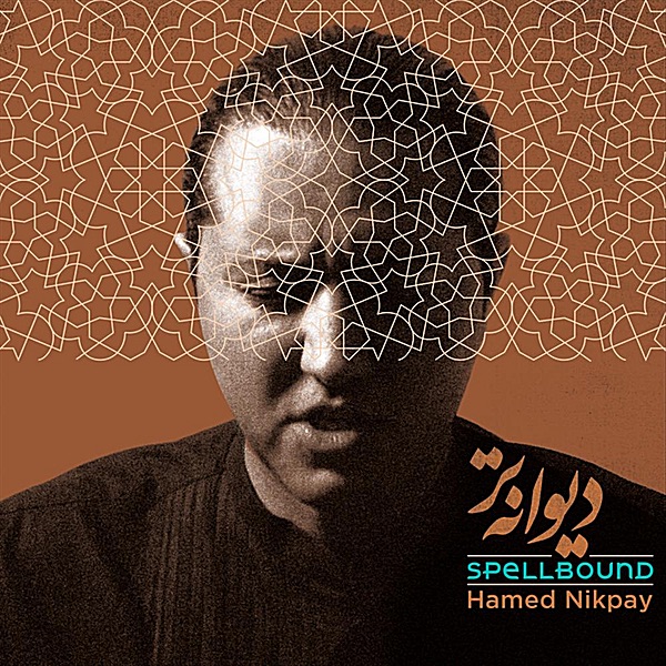 Обложка альбома «Spellbound (Divanehtar)» — Hamed Nikpay