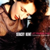 Stacey Kent - They Can't Take That Away from Me