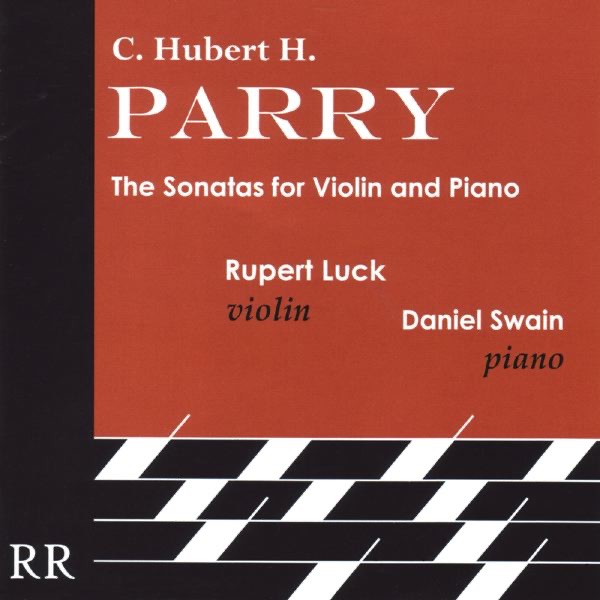 Parry: The Sonatas for Violin and Piano