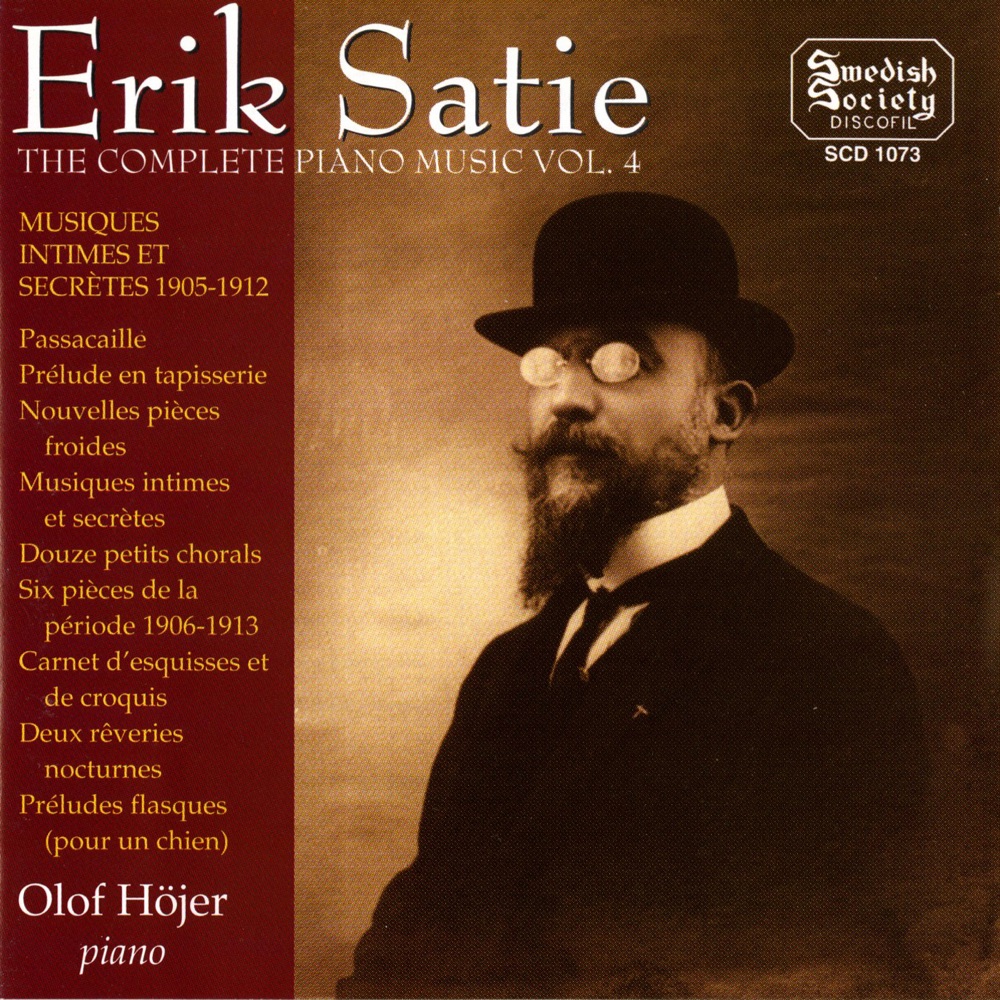 Обложка альбома «Satie: Complete Piano Music, Vol. 4» — Olof Hojer