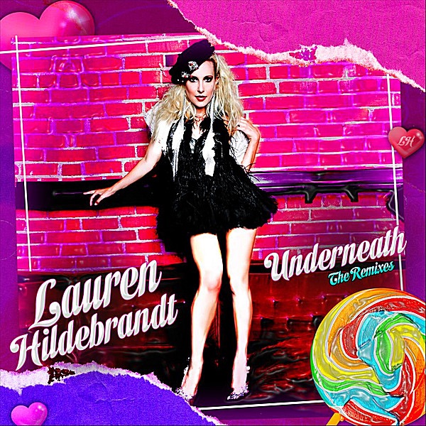Обложка альбома «Underneath The Remixes» — Lauren Hildebrandt