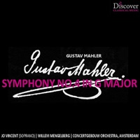 Mahler: Symphony No. 4 in G Major - Royal Concertgebouw Orchestra, Willem Mengelberg & Jo Vincent